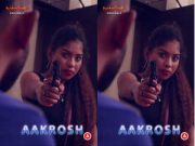 Today Exclusive – AAKROSH