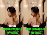 Today Exclusive – Amesha Blowjob CumShoot